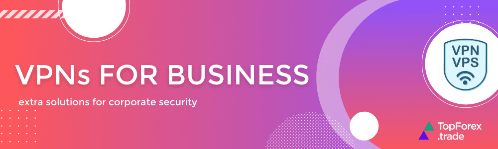Best VPNs for business