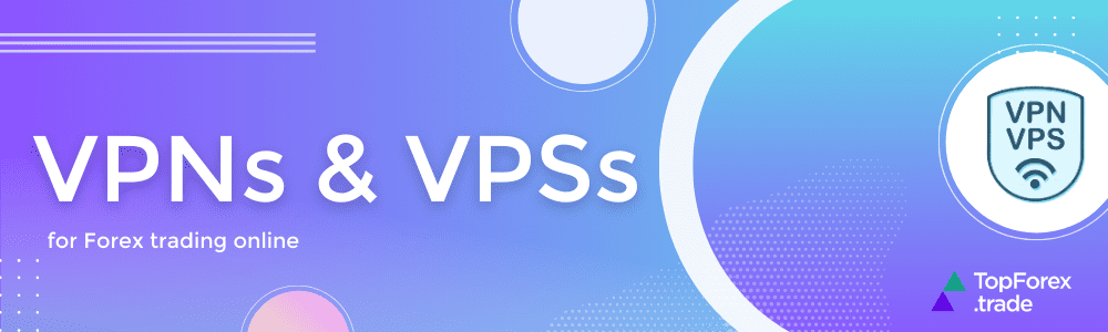 VPNs for FX trading