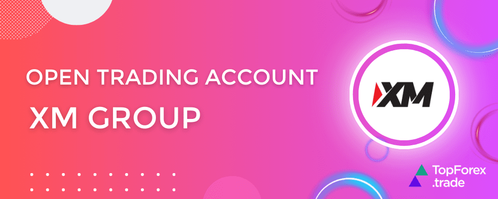 XM account opening
