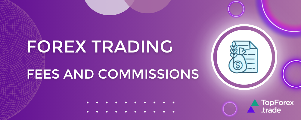 Forex trading fees and costs