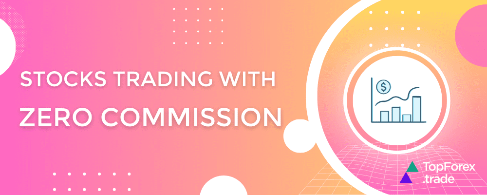 Stocks trading with no commission