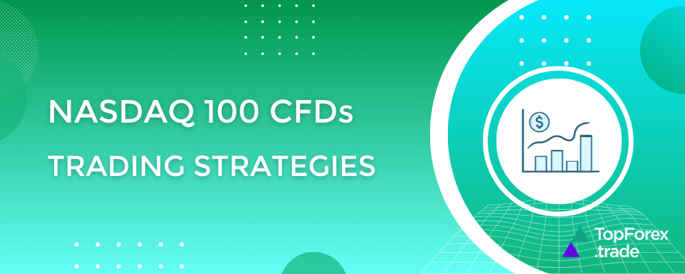 How to trade NASDAQ 100 CFDs