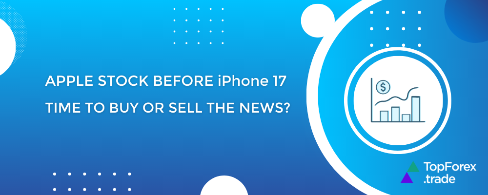 Apple stock ahead of iPhone 17: time to buy or sell the news?