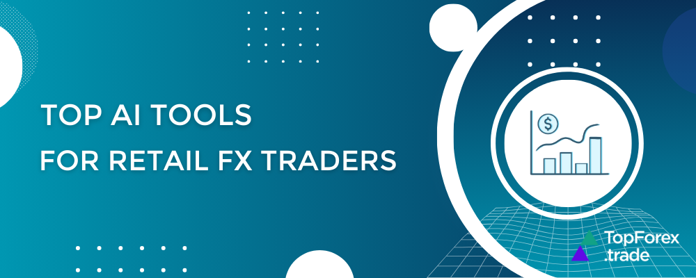 Top AI tools for retail FX and CFD traders
