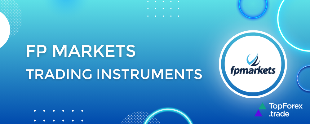 FP Markets trading instruments