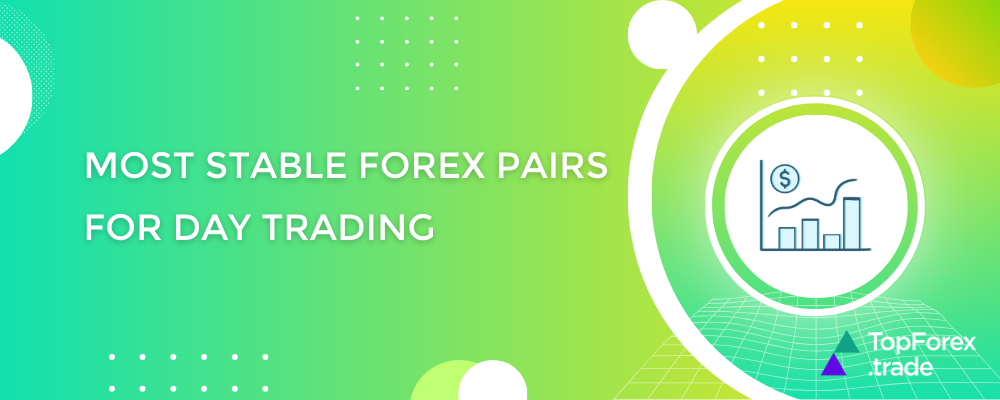 Most stable forex pairs for day trading in 2026