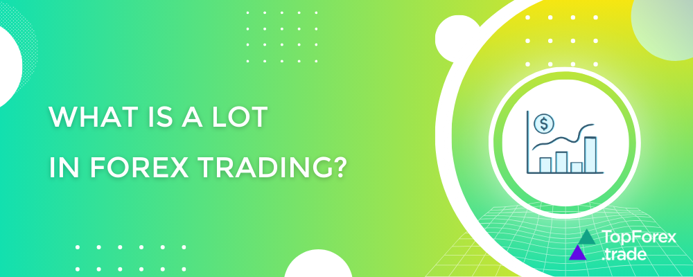 What is a lot in trading?