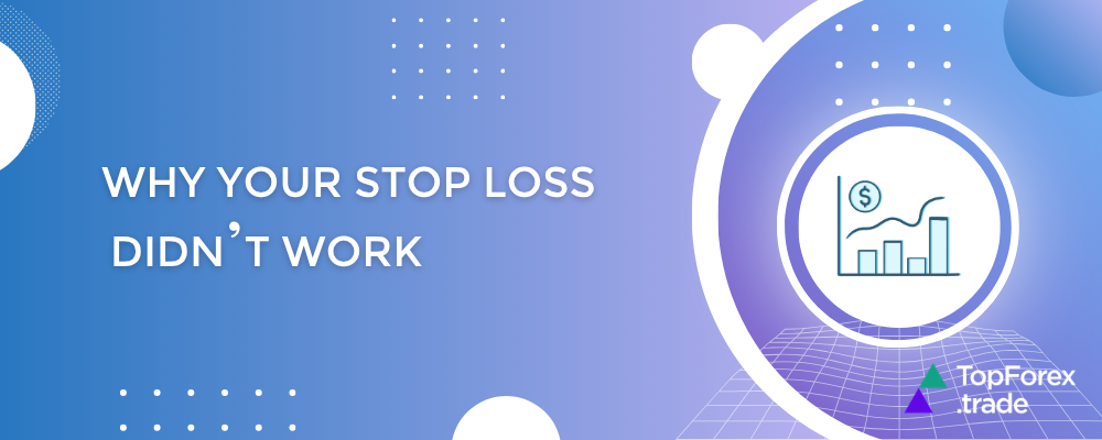 Why your stop loss didn’t work