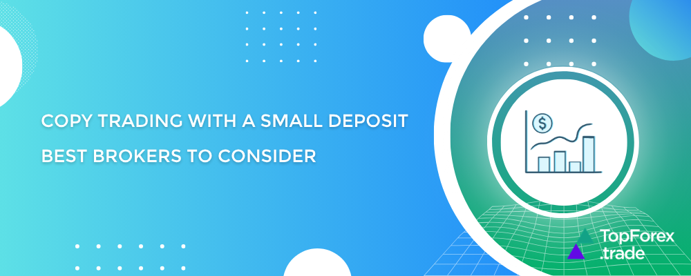Copy trading with a small deposit